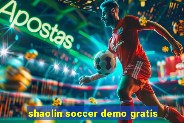 shaolin soccer demo gratis